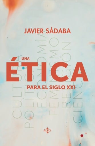 Portada del libro «UNA ÉTICA PARA EL SIGLO XXI»