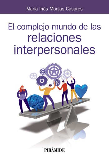 Portada del libro «EL COMPLEJO MUNDO DE LAS RELACIONES INTERPERSONALES»