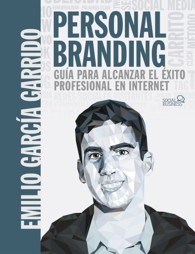 Portada del libro «PERSONAL BRANDING. GUÍA PARA ALCANZAR EL ÉXITO PROFESIONAL EN INTERNET»