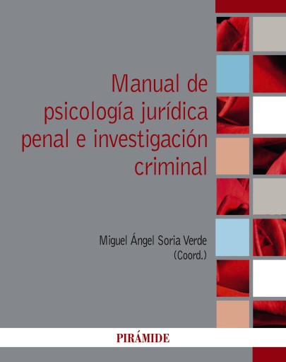 Portada del libro «MANUAL DE PSICOLOGÍA JURÍDICA PENAL E INVESTIGACION CRIMINAL»