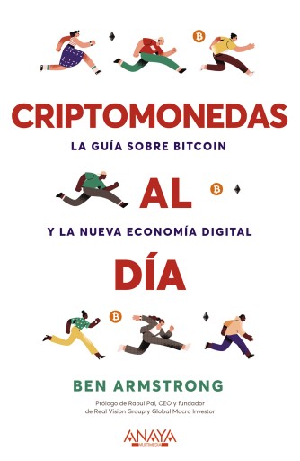 Portada del libro «CRIPTOMONEDAS AL DIA. LA GUIA SOBRE BITCOIN Y LA NUEVA ECONOMÍA DIGITAL»