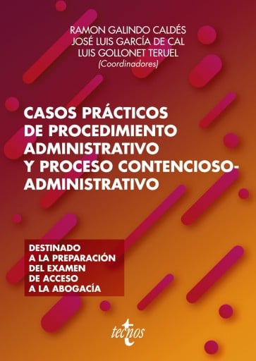 CASOS PRACTICOS DE PROCEDIMIENTO ADMINISTRATIVO Y PROCESO CONTENCIOSO-ADMINISTRATIVO