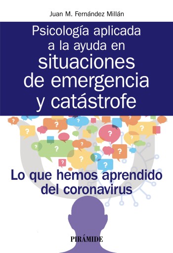 Portada del libro «PSICOLOGÍA APLICADA A LA AYUDA EN SITUACIONES DE EMERGENCIA Y CATASTROFE»