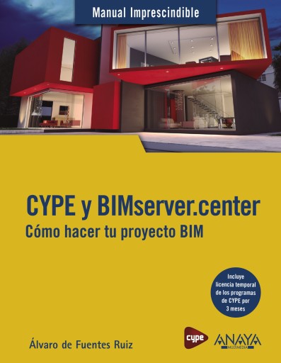 Portada del libro «CYPE Y BIMSERVER.CENTER. COMO HACER TU PROYECTO BIM»