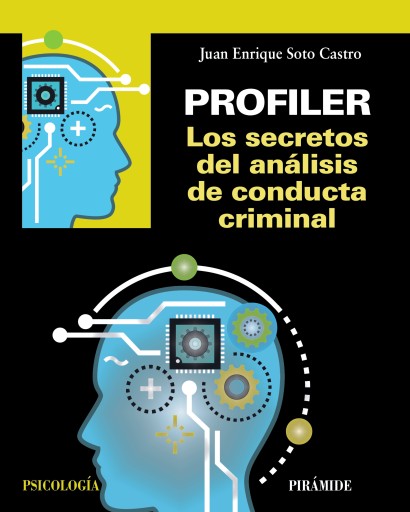 Portada del libro «PROFILER. LOS SECRETOS DEL ANALISIS DE CONDUCTA CRIMINAL»