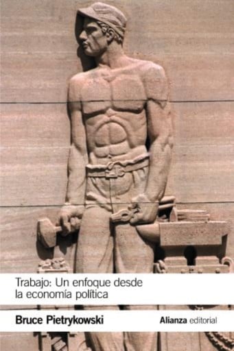 Portada del libro «TRABAJO: UN ENFOQUE DESDE LA ECONOMÍA POLÍTICA»