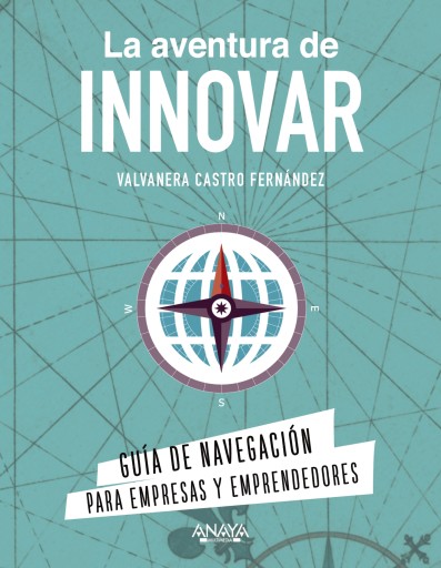 Portada del libro «LA AVENTURA DE INNOVAR»