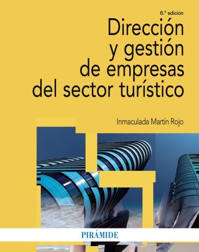 DIRECCION Y GESTION DE EMPRESAS DEL SECTOR TURÍSTICO