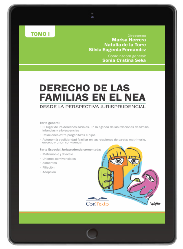 Derecho de las Familia en el NEA. Desde la Perspectiva Jurisprudencial. 2 tomos