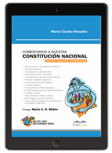 Comentarios a Nuestra Constitución Nacional. Doctrina-Legislación-Jurisprudencia.