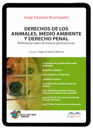 Derecho de los Animales, Medio Ambiente y Derecho Penal