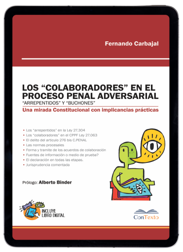Los Colaboradores en el Proceso Penal Adversarial, Arrepentidos y Buchones
