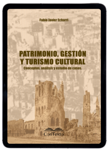 Patrimonio, gestión y turismo cultural: conceptos, análisis y estudio de casos