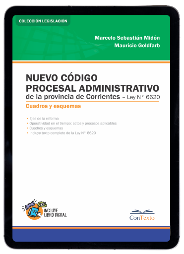 Código Procesal Administrativo de la provincia de Corrientes en cuadros y esquemas, Ley N° 6620