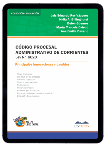 Código procesal administrativo de Corrientes: principales innovaciones y cambios