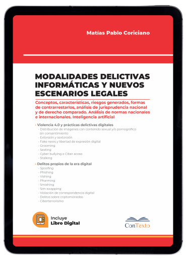 Modalidades delictivas informáticas y nuevos escenarios legales