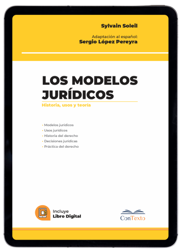 Los modelos jurídicos: historia, usos, teoría