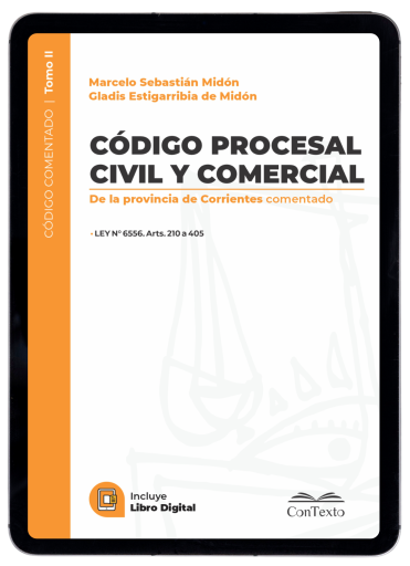 Código Procesal Civil y Comercial de la provincia de Corrientes II: Ley 6556