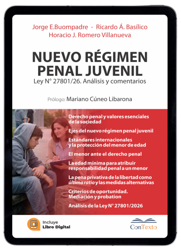 Nuevo Régimen Penal Juvenil: Ley N° 27801/26. Análisis y comentarios