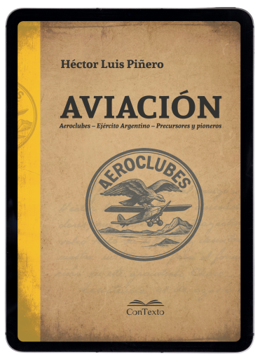 Aviación. Aeroclubes, Ejército Argentino, precursores y pioneros