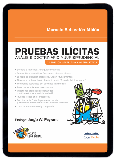 Pruebas ilícitas. Análisis doctrinario y jurisprudencial