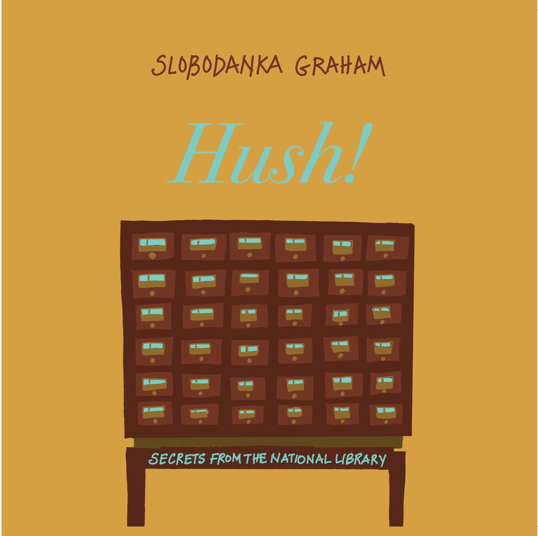 Hush! Secrets of the National Library