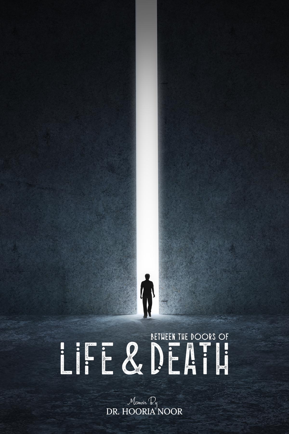 Between the Doors of Life and Death
