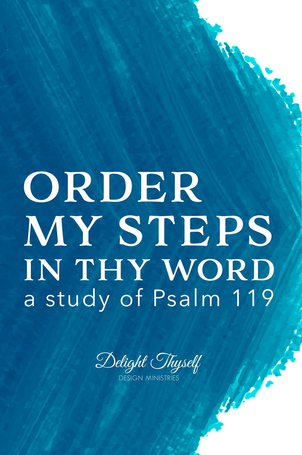 Order My Steps In Thy Word