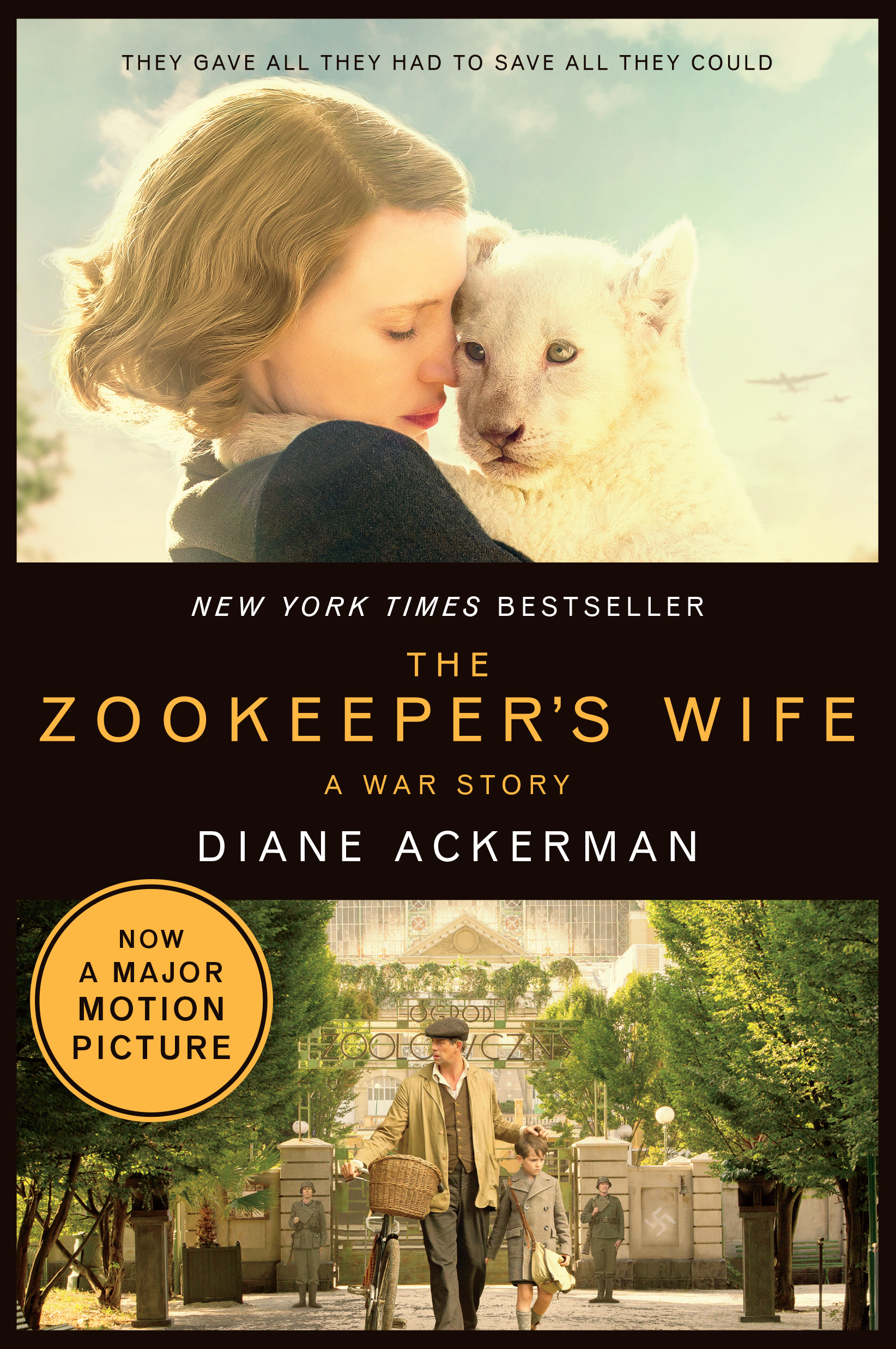 The Zookeeper's Wife: A War Story (Movie Tie-in Edition) (Movie Tie-in Editions)