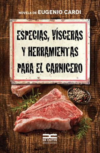 Especias, vísceras y herramientas para el carnicero