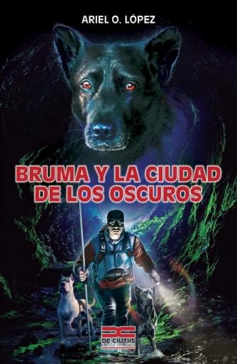Bruma y la ciudad de los oscuros