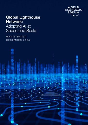 WEF- Global Lighthouse Network Adopting AI at Speed and Scale