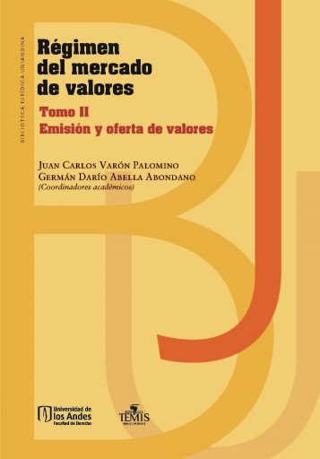 Régimen del mercado de valores: Tomo II Emisión y oferta de valores
