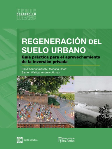 Regeneración del suelo urbano: Guía práctica para el aprovechamiento de la inversión privada