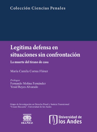 Legítima defensa en situaciones sin confrontación: La muerte del tirano de casa
