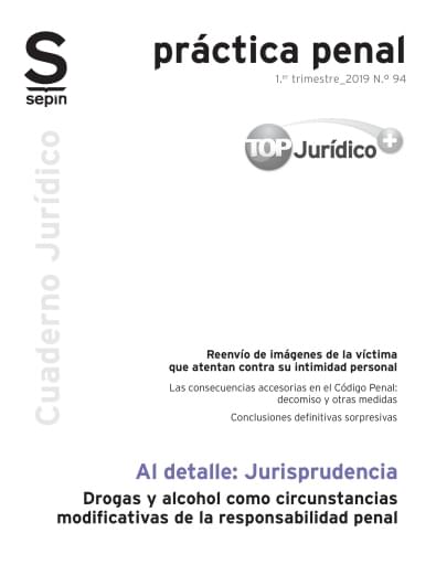 Drogas y alcohol como circunstancias modificativas de la responsabilidad penal
