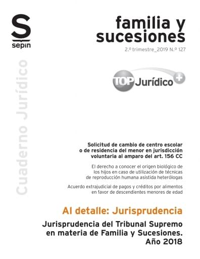 Jurisprudencia del Tribunal Supremo en materia de Familia y Sucesiones. Año 2018