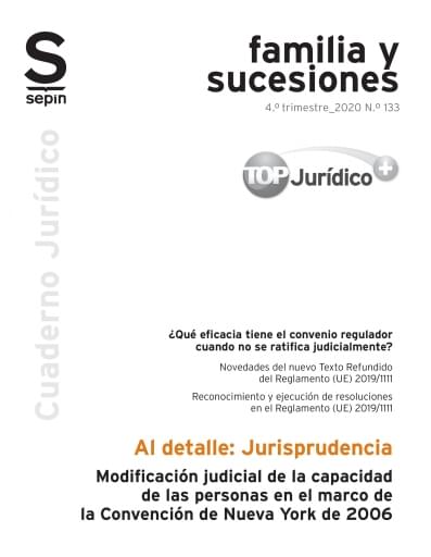 Modificación judicial de la capacidad de las personas en el marco de la Convención de Nueva York de 2006