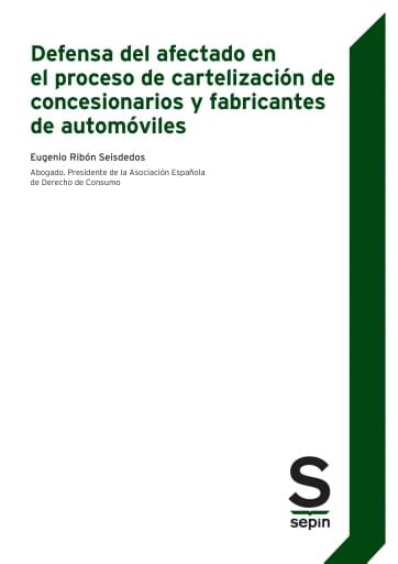 Defensa del afectado en el proceso de cartelización de concesionarios y fabricantes de automóviles