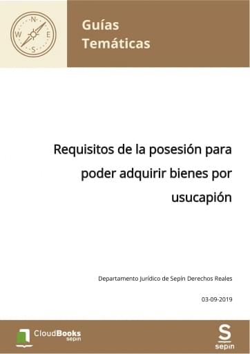 Requisitos de la posesión para poder adquirir bienes por usucapión