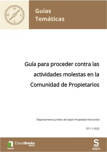 Guía para proceder contra las actividades molestas en la Comunidad de Propietarios