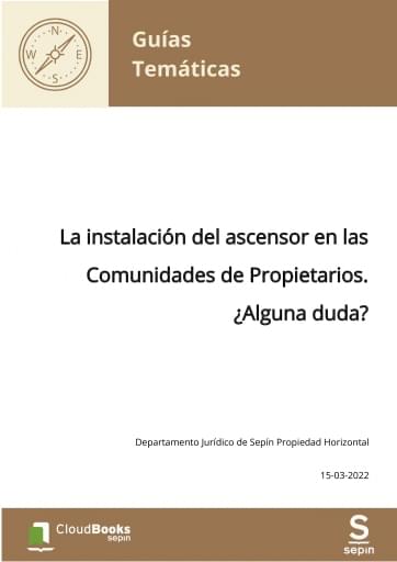La instalación del ascensor en las Comunidades de Propietarios. ¿Alguna duda?