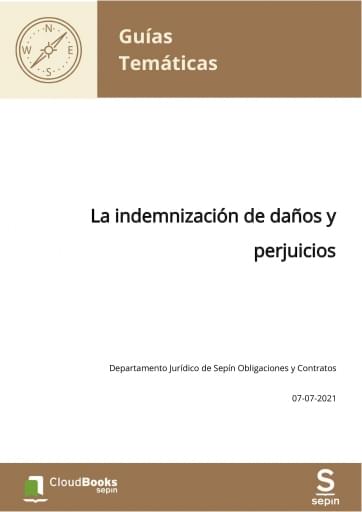 La indemnización de daños y perjuicios