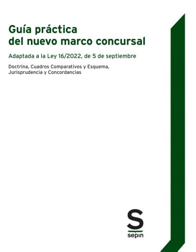 Guía práctica del nuevo marco concursal