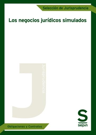 Los negocios jurídicos simulados