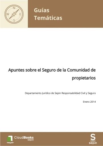 Apuntes sobre el Seguro de la Comunidad de propietarios