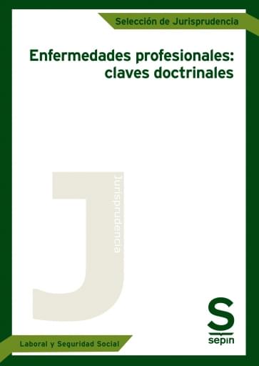 Enfermedades profesionales: claves doctrinales