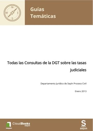 Todas las Consultas de la DGT sobre las tasas judiciales