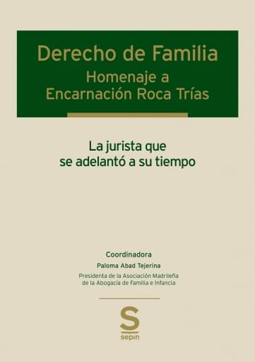 Derecho de Familia. Homenaje a Encarnación Roca Trías