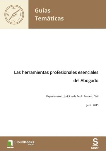 Las herramientas profesionales esenciales del Abogado